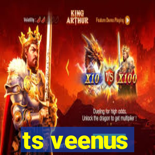 ts veenus